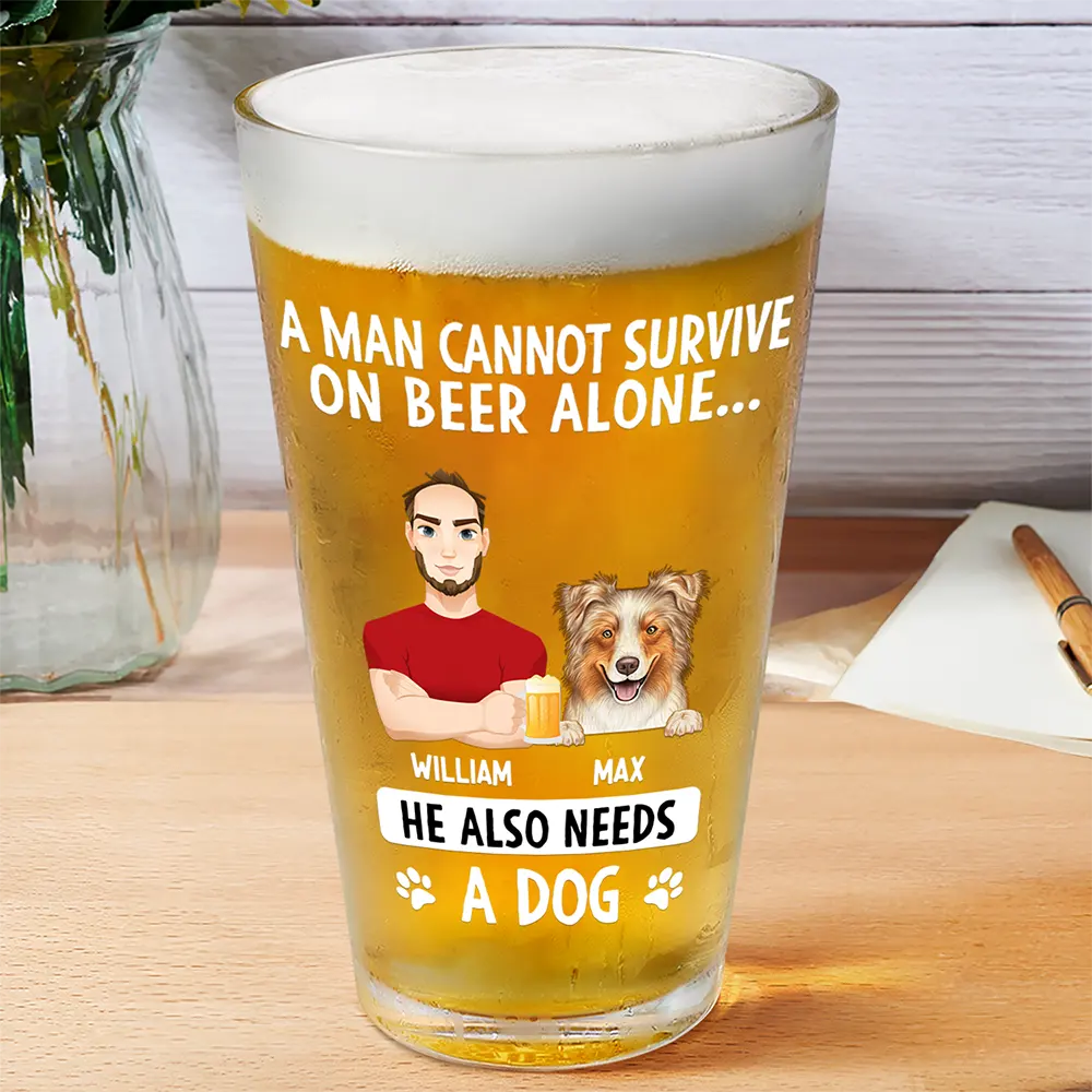 A Man Can't Survive On Beer Alone - Personalized Beer Glass - Perfect Gift for Dad, Grandpa, and Beer Lovers Beer Glass PopCulturePrints
