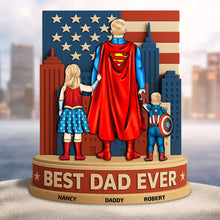 Load image into Gallery viewer, “Best Dad Ever” - Personalized Acrylic Plaque - Custom Gift for Dads, Fathers, and Family Shaped Plaques PopCulturePrints
