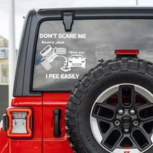 Load image into Gallery viewer, Personalized Car Lover's Funny Decal - Don't Scare Me Decal Sticker PopCulturePrints
