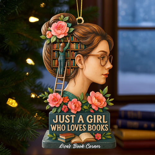 Just a Girl Who Loves Books Ornament - Personalized Gift for Book Lovers Ornament PopCulturePrints