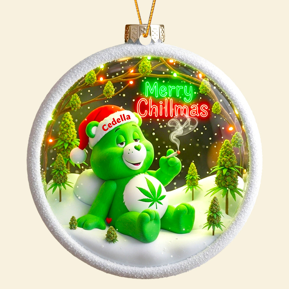 Merry Chillmas Ornament - Personalized Gift for Smokers & Holiday Lovers Ornament PopCulturePrints