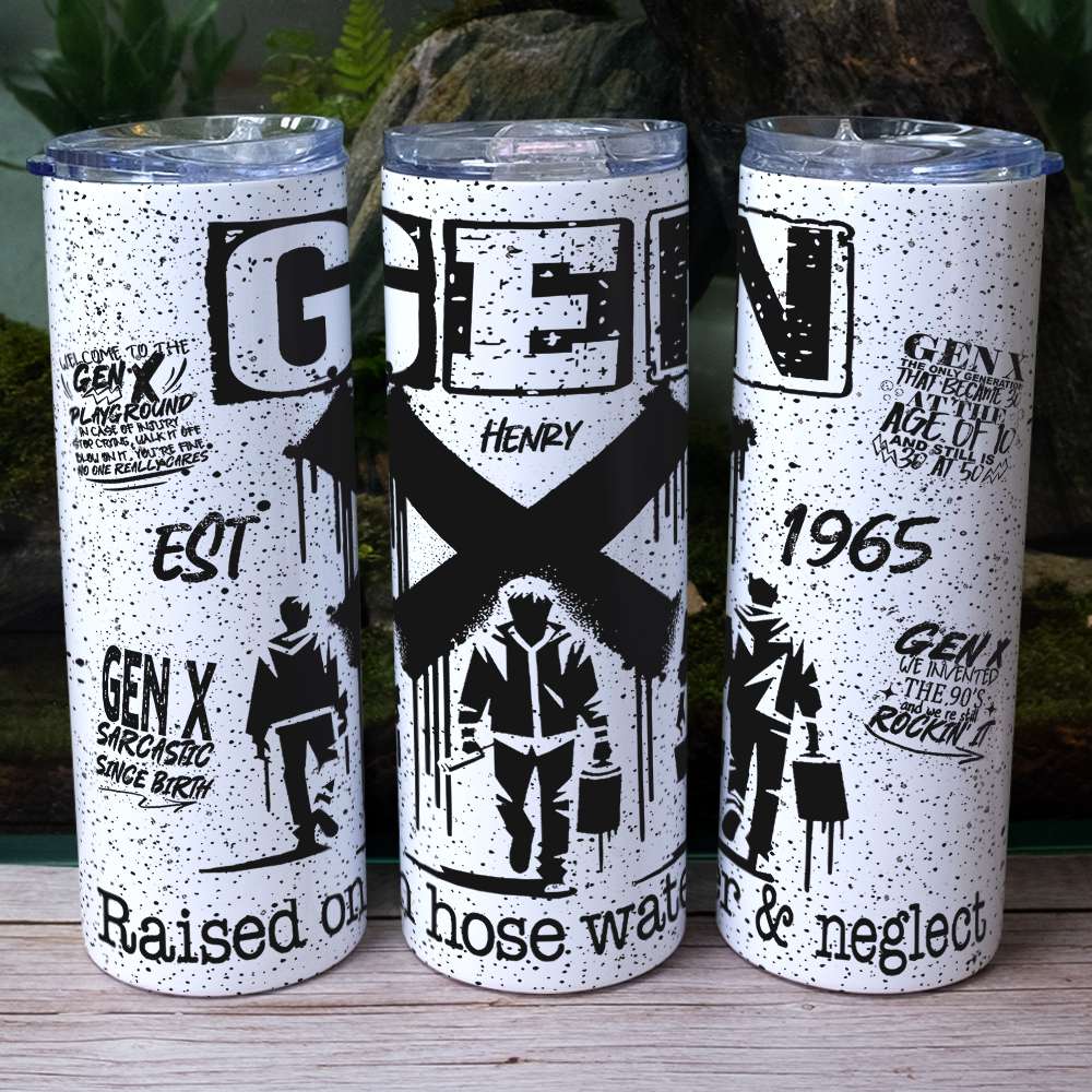 Personalized Gen X Sarcasm Skinny Tumbler - Custom Design Tumbler Cup PopCulturePrints