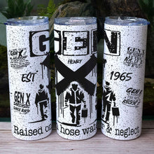 Load image into Gallery viewer, Personalized Gen X Sarcasm Skinny Tumbler - Custom Design Tumbler Cup PopCulturePrints
