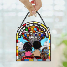Load image into Gallery viewer, Personalized Suncatcher Ornament for Couples - &#39;I Wanna Grow Old With You&#39; Suncatcher PopCulturePrints
