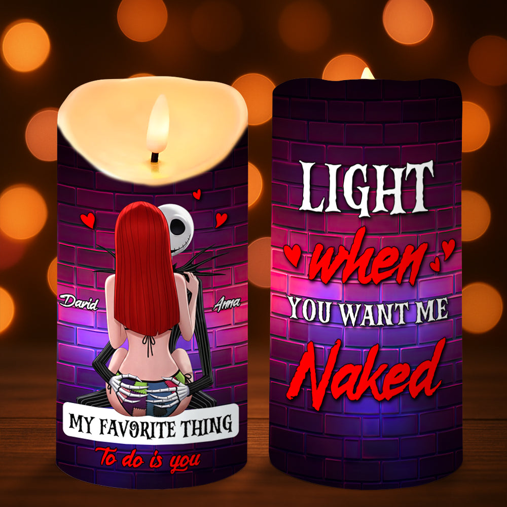 “Light When You Want Me Naked” – Personalized Funny Horror Gifts for Couples - Custom LED Candle for Him and Her Led Candle PopCulturePrints