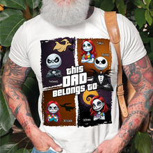 Load image into Gallery viewer, This Dad Belongs To - Personalized Nightmare Dad Shirt Shirts PopCulturePrints
