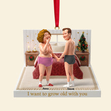 Load image into Gallery viewer, I Want to Grow Old With You - Personalized Funny Gift for Old Couples - Custom Christmas Ornament Ornament PopCulturePrints

