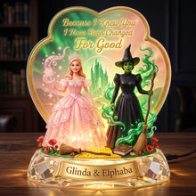 Load image into Gallery viewer, Because I Knew You, I Have Been Changed For Good - Personalized Acrylic Light Box Gift
