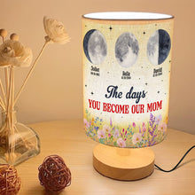 Load image into Gallery viewer, &quot;The days YOU BECOME OUR MOM&quot; - Personalized Table Lamp for Mother’s Day - Custom Gift for Moms and Grandmas Table Lamp PopCulturePrints
