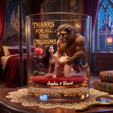 Load image into Gallery viewer, “Thanks for All the Orgasm” - Fairytale Couple Personalized Glass - Custom Gift for Couples, Anniversaries, and Love Enthusiasts
