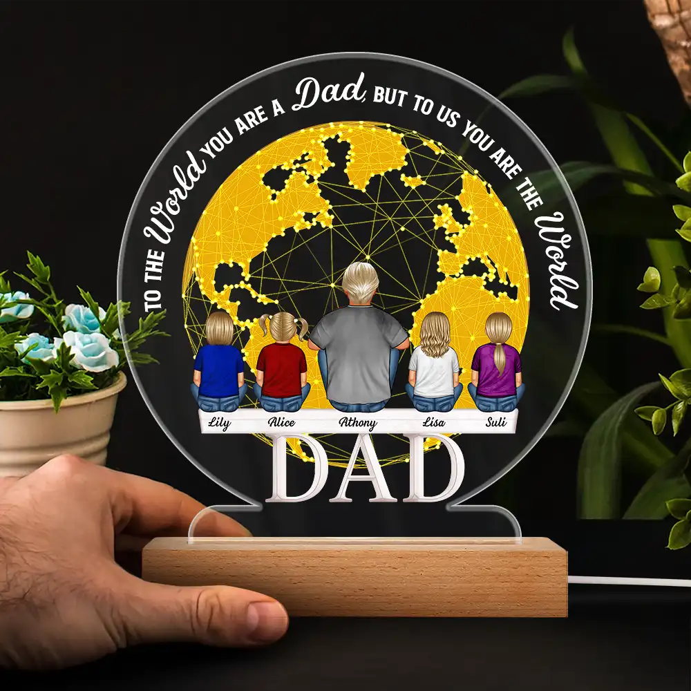 To The World You Are A Dad - Personalized 3D LED Light with Wooden Base 3D Led Light PopCulturePrints