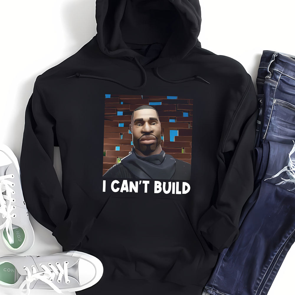 George Floyd I Can't Build Sweatshirt - Empowerment in Art Shirts PopCulturePrints