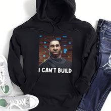 Load image into Gallery viewer, George Floyd I Can&#39;t Build Sweatshirt - Empowerment in Art Shirts PopCulturePrints
