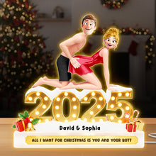Load image into Gallery viewer, All I Want for Christmas is You and Your Butt - Naughty Couple Christmas Acrylic Light Box - Personalized Gifts for Couples Light Box PopCulturePrints

