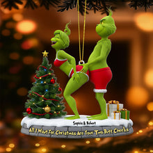 Load image into Gallery viewer, All I Want For Christmas Are Your Two Butt Cheeks - Personalized Naughty Green Couple Ornament Ornament PopCulturePrints
