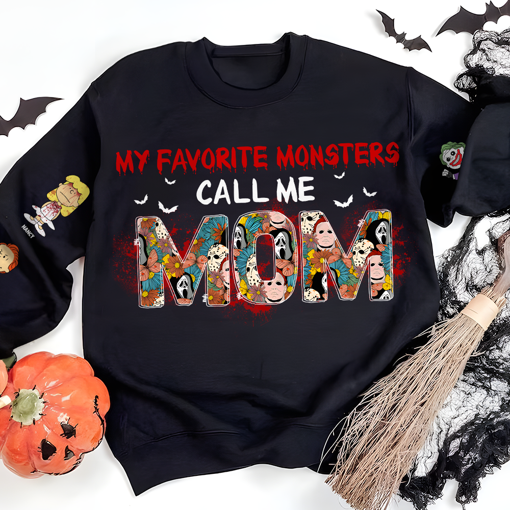 Personalized Mom Gift - My Favorite Monsters Call Me Mom Sweatshirt