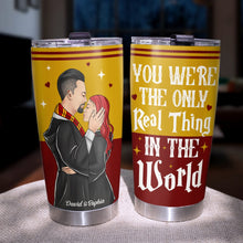 Load image into Gallery viewer, Personalized Couple Tumbler - The Only Real Thing Tumbler Cup PopCulturePrints
