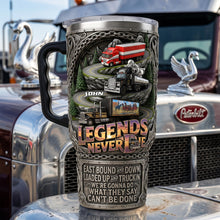 Load image into Gallery viewer, Legends Never Die - Personalized Classic Semi-Truck 40oz Tumbler with Handle Tumbler Cup PopCulturePrints
