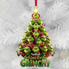 Load image into Gallery viewer, Feeling Extra Grinchy - Personalized Green Monster Acrylic Christmas Ornament Ornament PopCulturePrints
