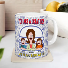 Load image into Gallery viewer, You Are A Great Mom - Personalized Coffee Mug for Mom, Grandma &amp; More Coffee Mug PopCulturePrints
