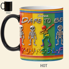 Load image into Gallery viewer, Dare To Be Yourself - Customizable Magic Coffee Mug for LGBT+ Pride Coffee Mug PopCulturePrints
