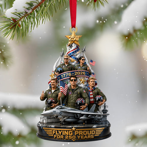 Flying Proud For 250 Years - Personalized Acrylic Ornament Gift Ornament PopCulturePrints