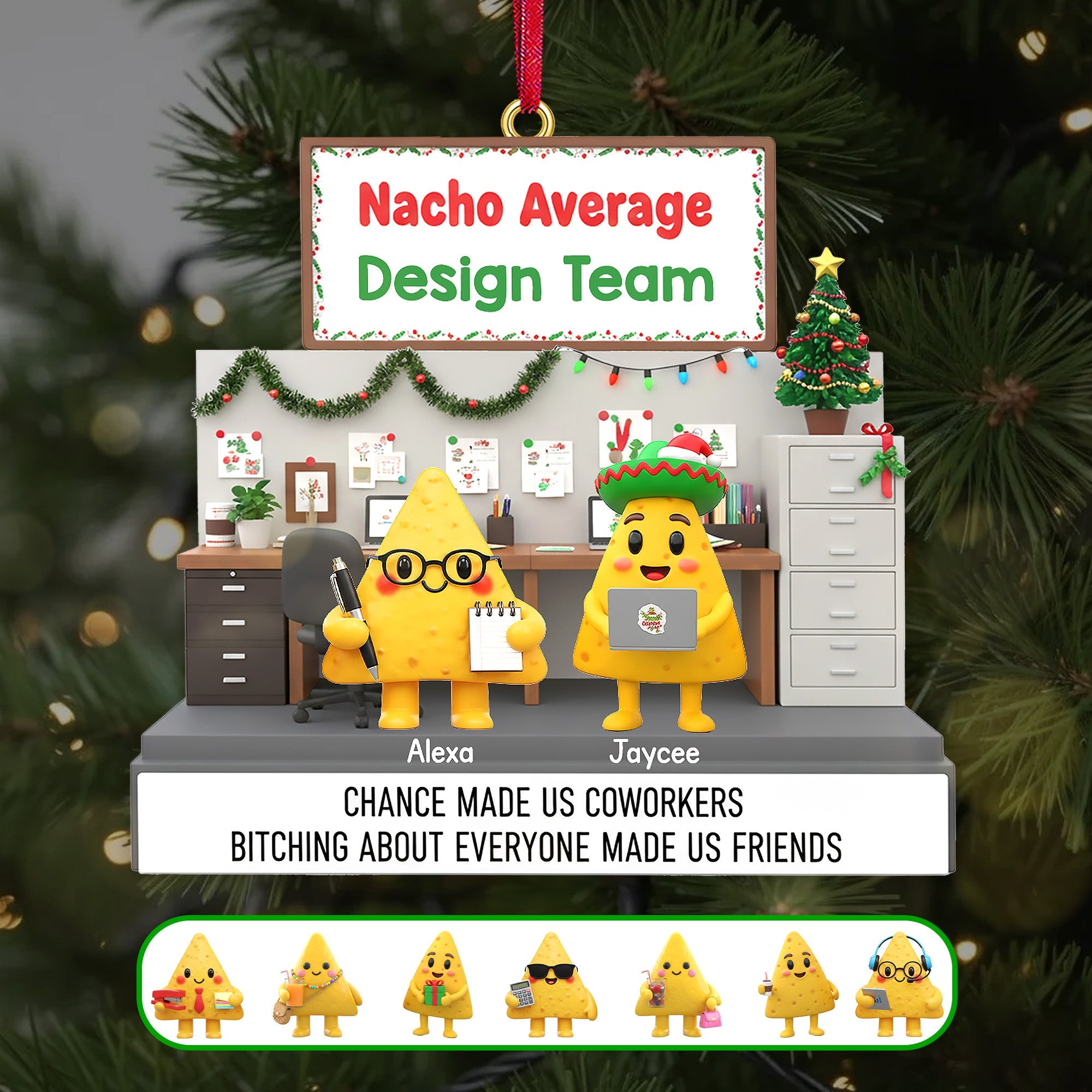 “Chance Made Us Coworkers, Bitching Made Us Friends” - Nachos Coworkers Ornament, Personalized Gift for Your Team Ornament PopCulturePrints