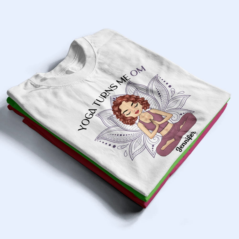 Yoga Turns Me Om - Personalized T-Shirt for Yoga Lovers T-shirt PopCulturePrints