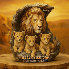 Load image into Gallery viewer, Brave Like Dad - Personalized Lion Plaque for Dad Shaped Plaques PopCulturePrints
