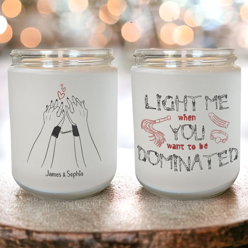 Personalized Couple Scented Candle - Light Me When You Want to Be Dominated Scented Candle PopCulturePrints