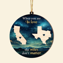 Load image into Gallery viewer, Personalized Long Distance Love Wooden Ornament Ornament PopCulturePrints
