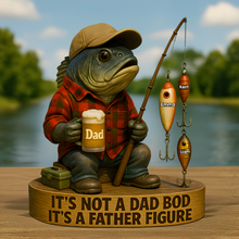 Load image into Gallery viewer, It&#39;s Not A Dad Bod, It&#39;s A Father Figure - Personalized Fishing Dad Acrylic Plaque Shaped Plaques PopCulturePrints
