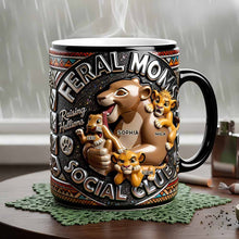 Load image into Gallery viewer, Feral Moms Social Club - Personalized Magic Mug for Loving Moms Coffee Mug PopCulturePrints
