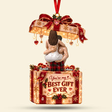 Load image into Gallery viewer, You're My Best Gift Ever - Romantic Personalized Christmas Ornament for Couples
