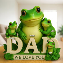 Load image into Gallery viewer, We Love You, Dad! - Personalized Frog Dad Plaque - Unique Gift for Dad, Grandpa &amp; Family Shaped Plaques PopCulturePrints
