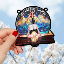 Load image into Gallery viewer, Personalized Suncatcher Ornament for Book Lovers - &#39;Just One More Chapter&#39; Ornament PopCulturePrints
