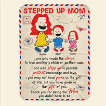 Load image into Gallery viewer, &quot;Stepped Up Mom: Thank You for Being the Mom You Didn&#39;t Have to Be&quot; - Personalized Blanket for Moms, Grandmas, and Special Loved Ones Blanket PopCulturePrints
