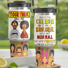 Load image into Gallery viewer, You&#39;re the Cheese to My Burger - Funny Couple Tumbler Cup Tumbler Cup PopCulturePrints

