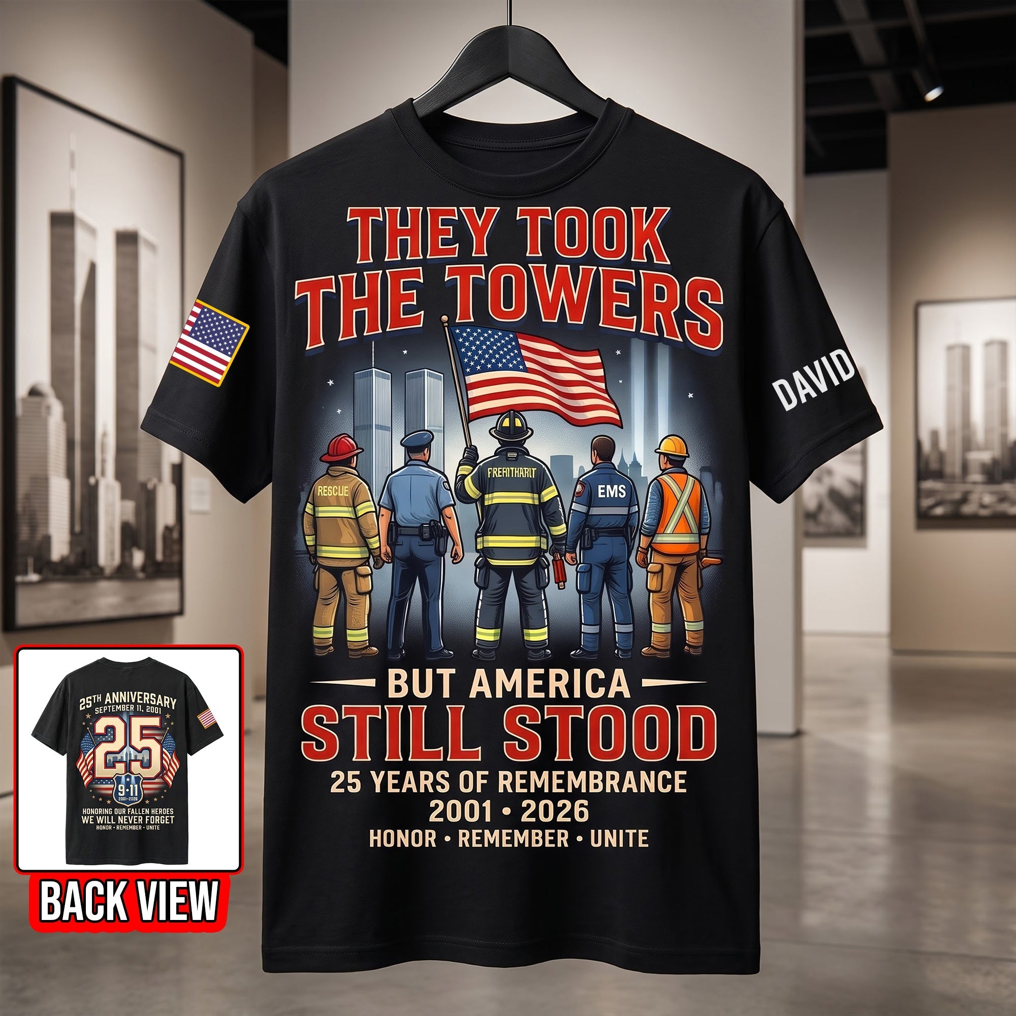 They Took the Towers - 25 Years of Remembrance T-Shirt - Personalized Memorial Gift
