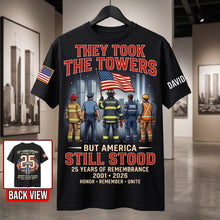 Load image into Gallery viewer, They Took the Towers - 25 Years of Remembrance T-Shirt - Personalized Memorial Gift
