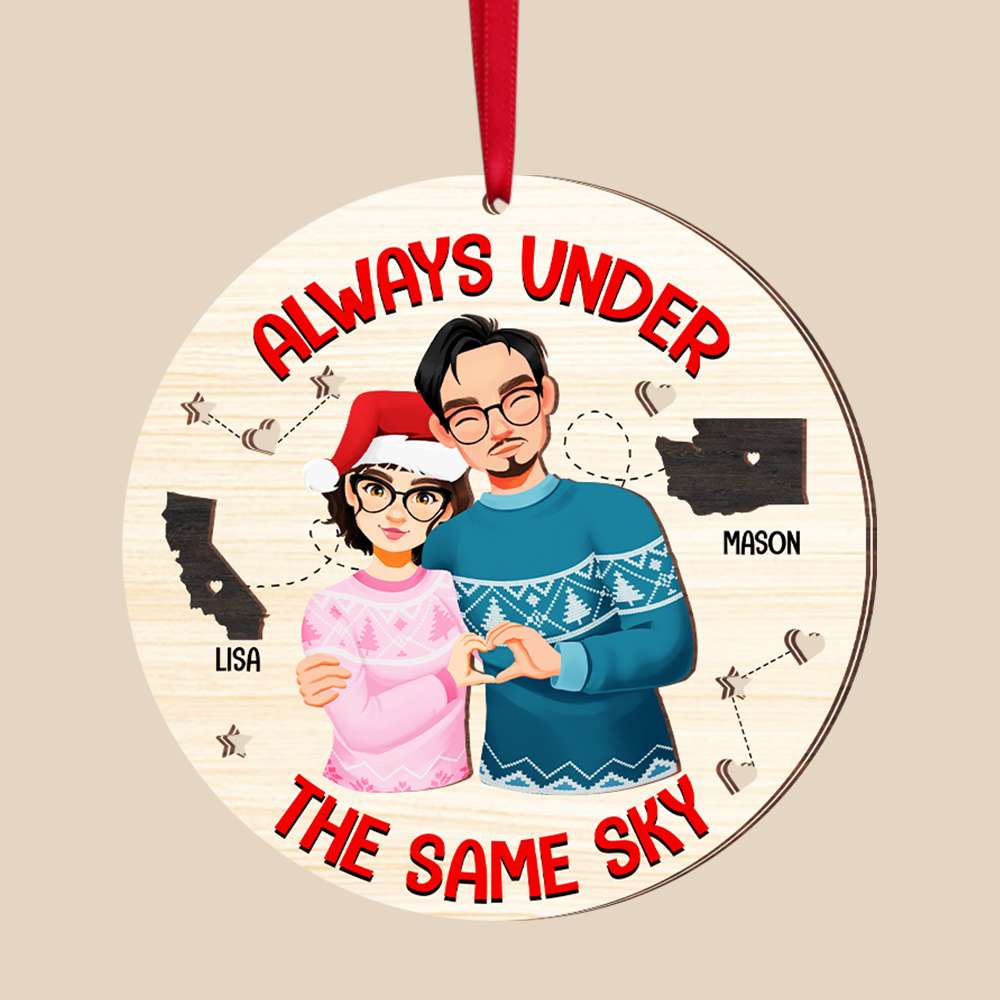 Personalized Couples Christmas Ornament - Always Under the Same Sky | Valentine's Day Gifts Ornament PopCulturePrints