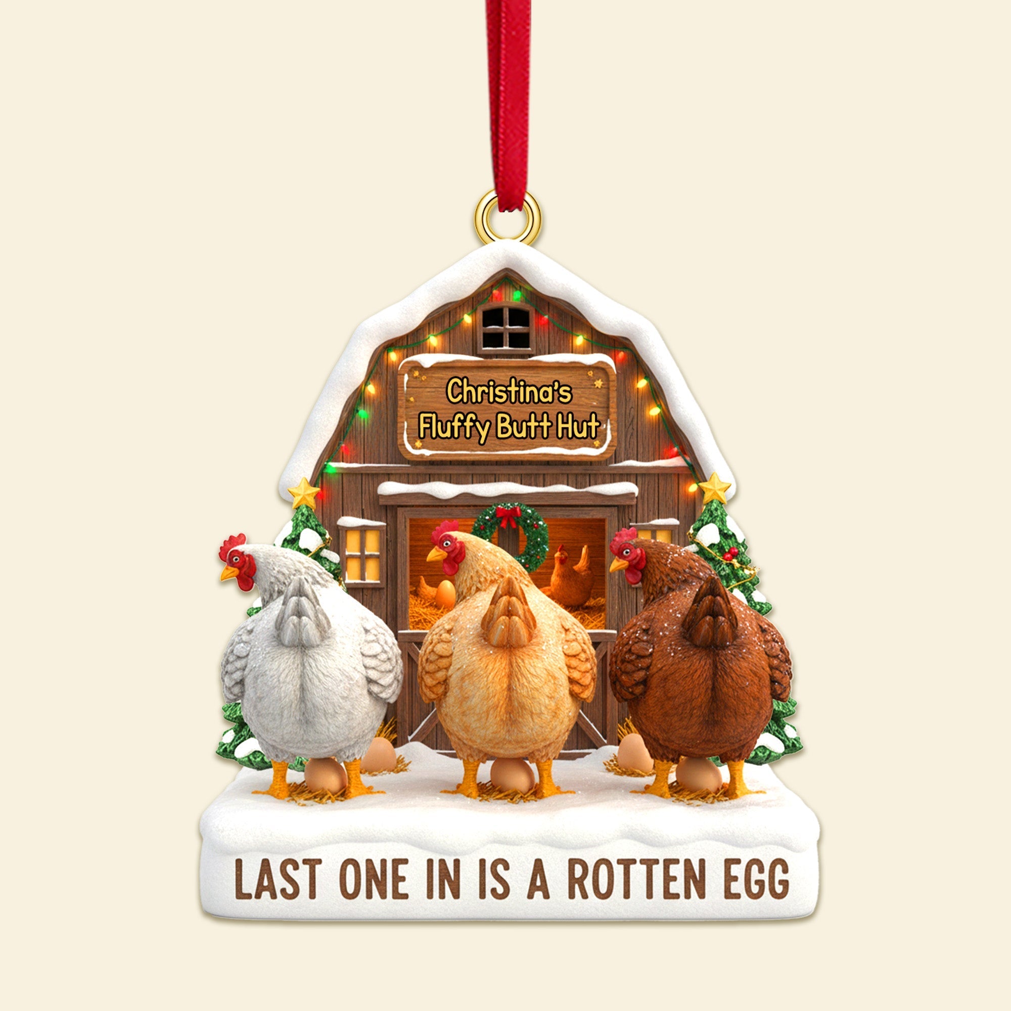 "Last One In Is A Rotten Egg" - Personalized Chicken Farm Acrylic Ornament - Custom Gift for Farmers and Chicken Lovers Ornament PopCulturePrints