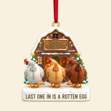 Load image into Gallery viewer, &quot;Last One In Is A Rotten Egg&quot; - Personalized Chicken Farm Acrylic Ornament - Custom Gift for Farmers and Chicken Lovers Ornament PopCulturePrints
