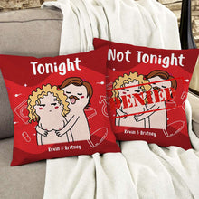 Load image into Gallery viewer, Tonight/Not Tonight Personalized Couple Pillow Set
