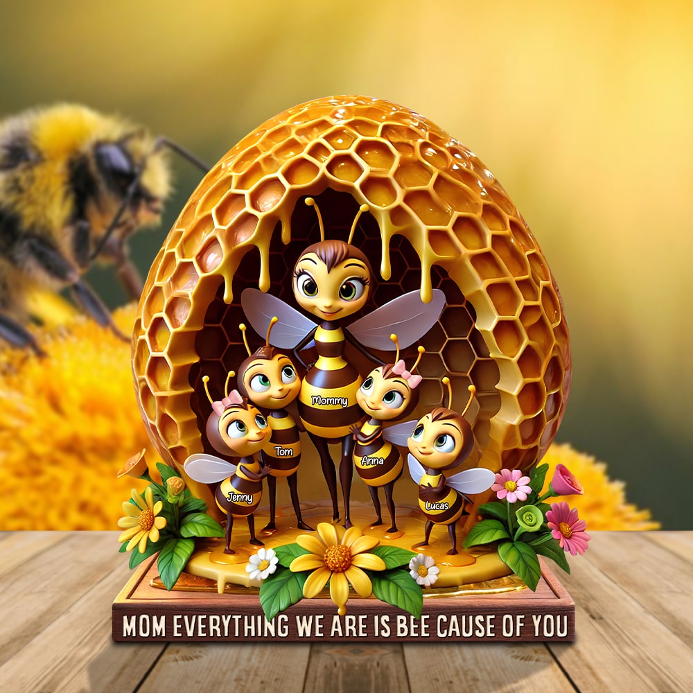 “Mom, Everything We Are Is Bee-Cause Of You” - Personalized Bee Mom Plaque - Gift for Mom, Grandma and Loved Ones Shaped Plaques PopCulturePrints