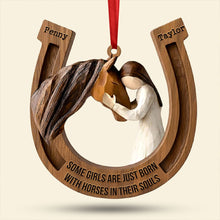 Load image into Gallery viewer, “Some Girls Are Just Born With Horses In Their Souls” - Personalized Horseshoe Ornament - Custom Gift for Horse Lovers Ornament PopCulturePrints
