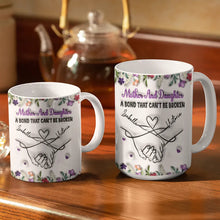 Load image into Gallery viewer, “A Bond That Can&#39;t Be Broken” - Mother And Daughter 3D Inflated Effect Printed Mug - Personalized Gift for Mom and Grandma Mug PopCulturePrints
