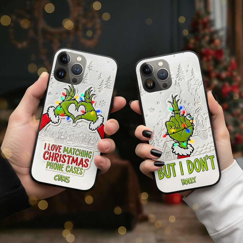 “I Love Matching Christmas Phone Cases” - Funny Green Couple Phone Case, Personalize for Couples and Friends Phone Case PopCulturePrints