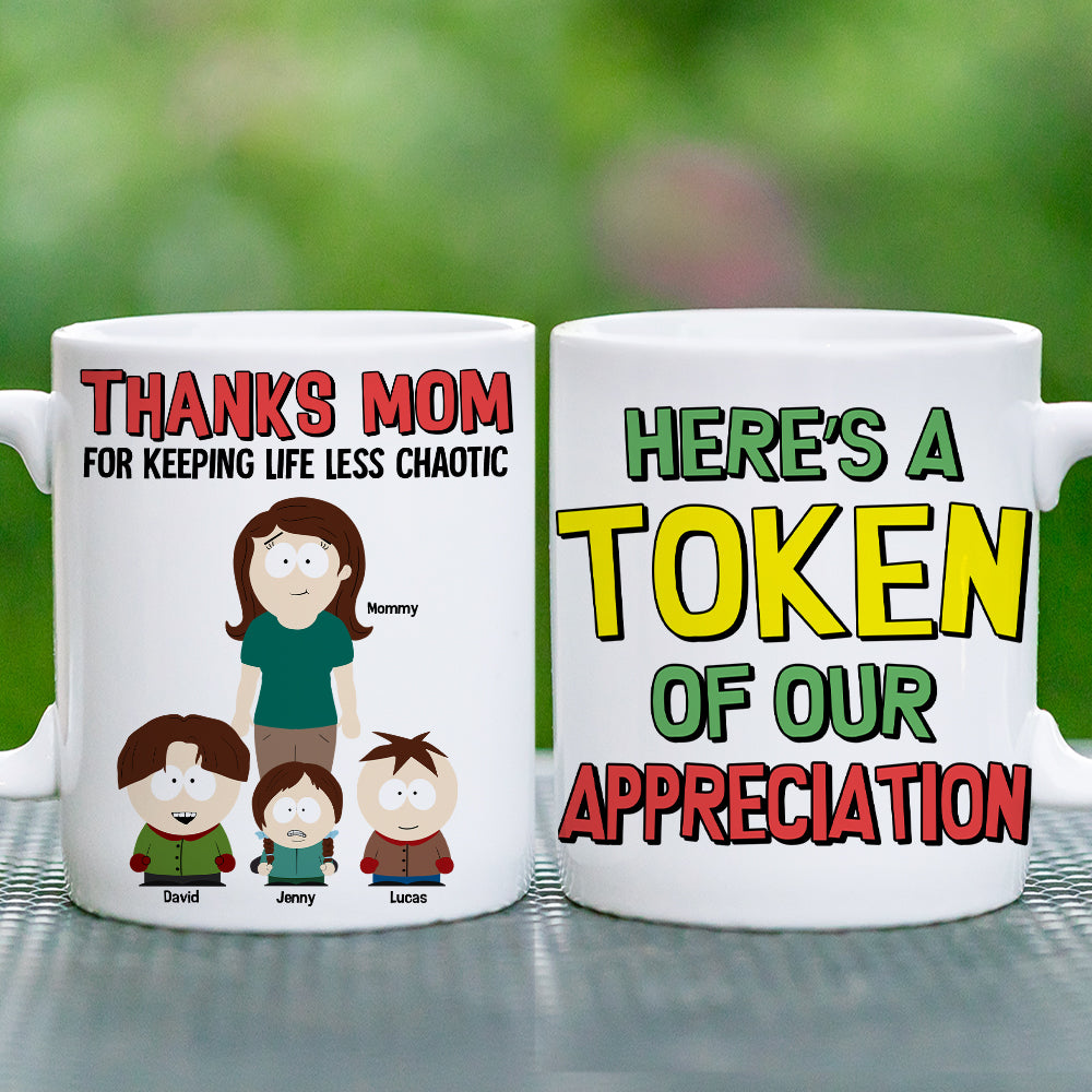 Thanks Mom for Keeping Life Less Chaotic - Personalized Coffee Mug for Mom, Gift for Grandma Coffee Mug PopCulturePrints