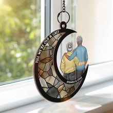 Load image into Gallery viewer, Till We're Old And Grey - Personalized Window Hanging Suncatcher Ornament Suncatcher Ornament PopCulturePrints
